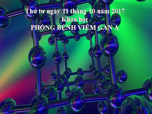 Bài 15. Phòng bệnh viêm gan A