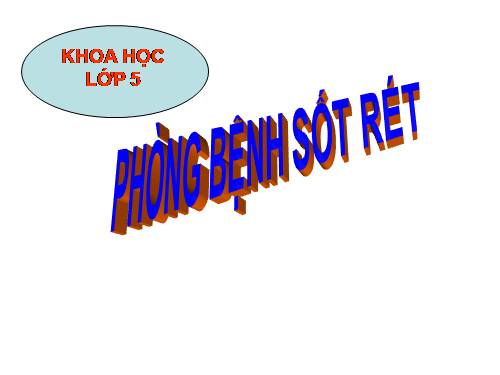 Bài 12. Phòng bệnh sốt rét