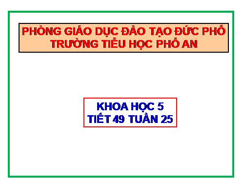 Bài 49-50. Ôn tập: Vật chất và năng lượng