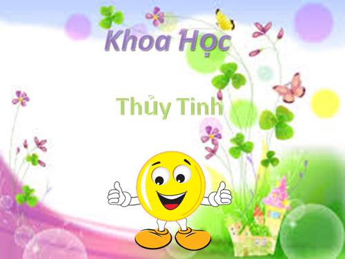 Bài 29. Thuỷ tinh