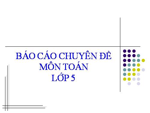 chuyen de toan lop 5