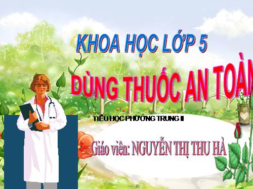 Bài 11. Dùng thuốc an toàn