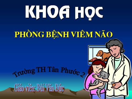 Bài 14. Phòng bệnh viêm não