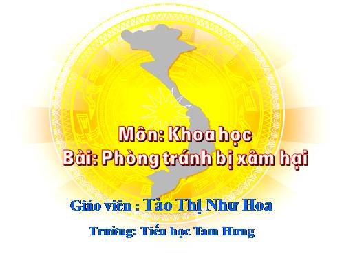 Bài 18. Phòng tránh bị xâm hại