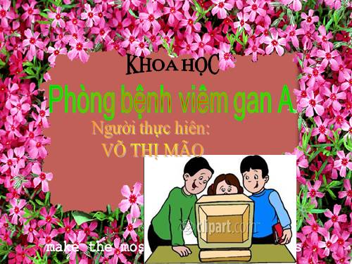 Bài 15. Phòng bệnh viêm gan A