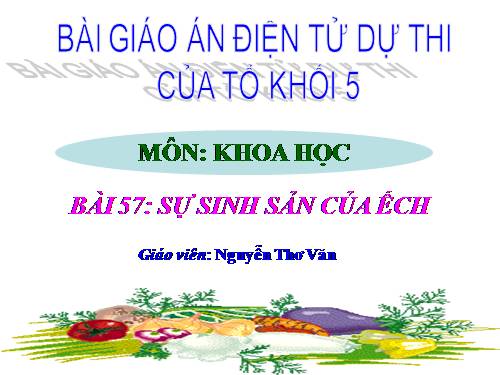 Bài 57. Sự sinh sản của ếch