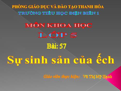Bài 57. Sự sinh sản của ếch