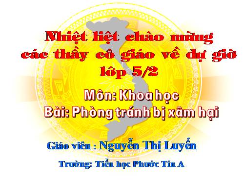 Bài 18. Phòng tránh bị xâm hại