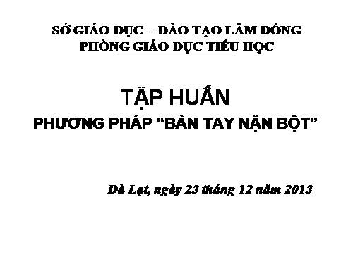 Tập huấn phương pháp"Bàn tay nặn bột"