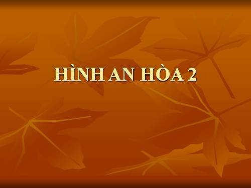 HÌNH AN HÒA 2