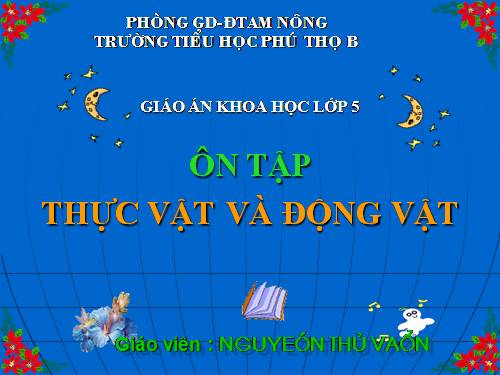 Bài 61. Ôn tập: Thực vật và động vật