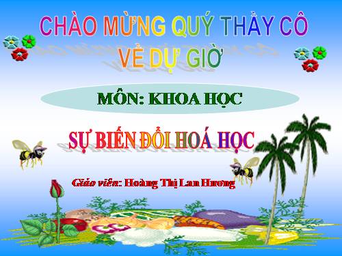 Bài 38-39. Sự biến đổi hóa học