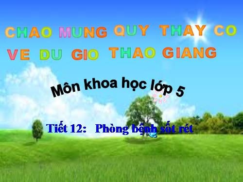 Bài 12. Phòng bệnh sốt rét