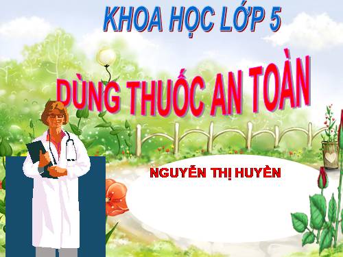 Bài 11. Dùng thuốc an toàn