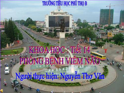 Bài 14. Phòng bệnh viêm não