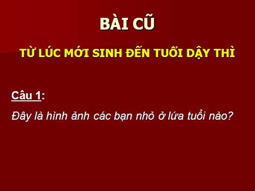 Bài 7. Từ tuổi vị thành niên đến tuổi già