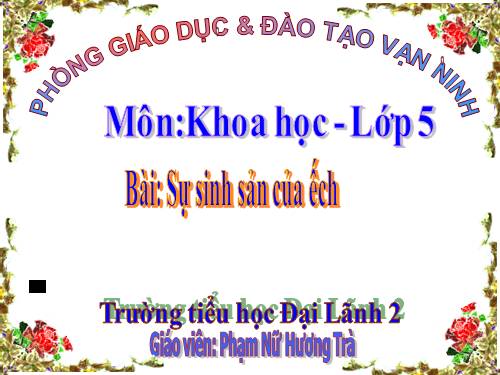 Bài 57. Sự sinh sản của ếch