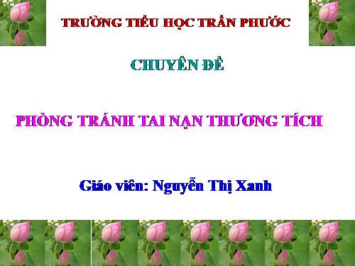 PHÒNG TRÁNH TAI NẠN THƯƠNG TÍCH