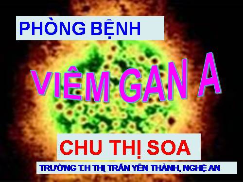 Bài 15. Phòng bệnh viêm gan A