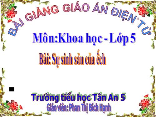 Bài 57. Sự sinh sản của ếch