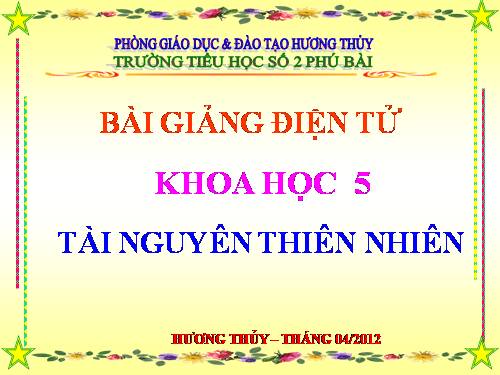 Bài 63. Tài nguyên thiên nhiên