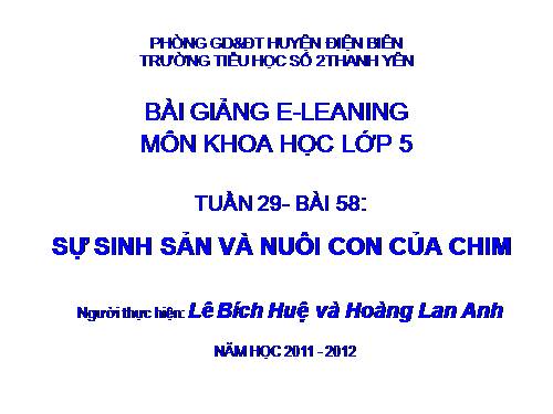 Bài 58. Sự sinh sản và nuôi con của chim