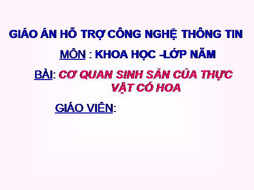 Bài 51. Cơ quan sinh sản của thực vật có hoa