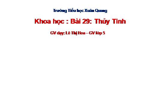 Bài 29. Thuỷ tinh