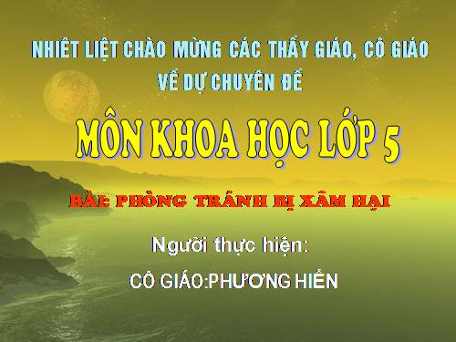 Bài 18. Phòng tránh bị xâm hại