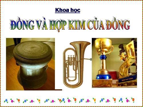 Bài 24. Đồng và hợp kim của đồng