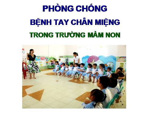 Bài giảng bệnh Tay chân miệng