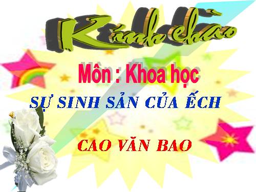 Bài 57. Sự sinh sản của ếch