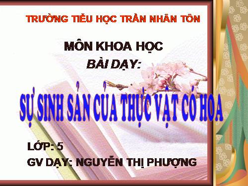 Bài 52. Sự sinh sản của thực vật có hoa