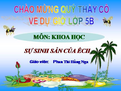 Bài 57. Sự sinh sản của ếch