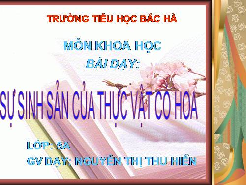 Bài 52. Sự sinh sản của thực vật có hoa