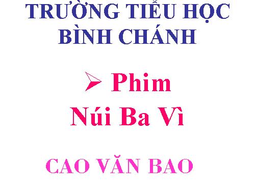 Khoa học-Phim Núi Ba Vì