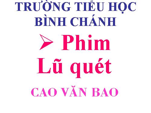 Khoa học lớp 5-Lũ quét