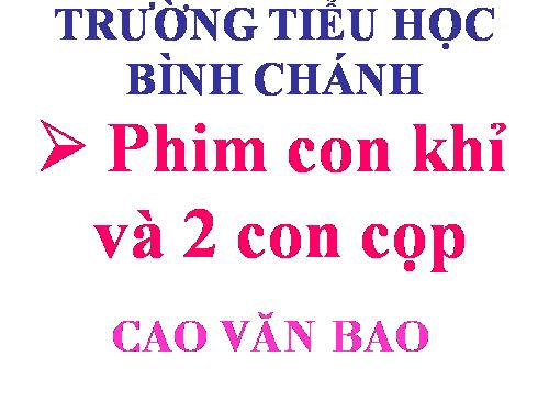 Con khỉ và hai con cọp