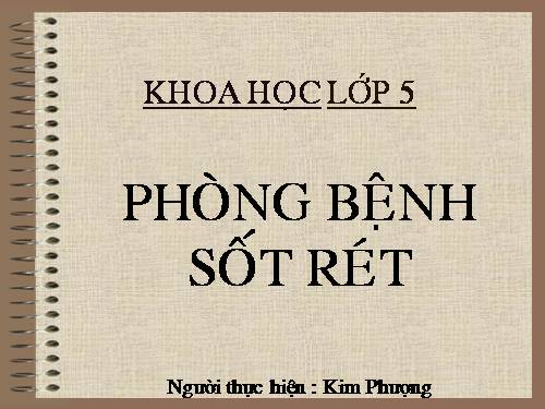 Bài 12. Phòng bệnh sốt rét