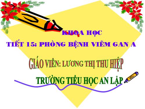 Bài 15. Phòng bệnh viêm gan A