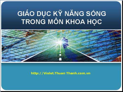 Dạy kỹ năng sống cho HS qua môn Khoa học