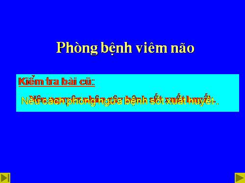 Bài 14. Phòng bệnh viêm não