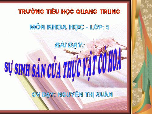 Bài 52. Sự sinh sản của thực vật có hoa