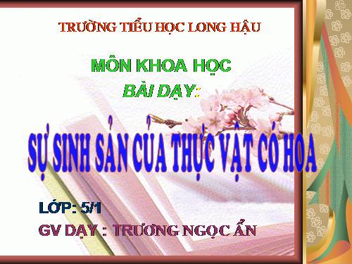 Bài 52. Sự sinh sản của thực vật có hoa