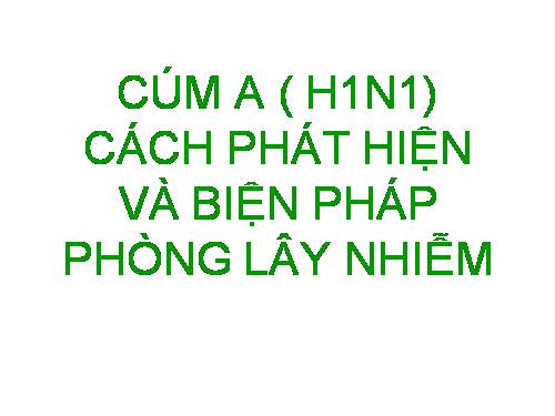 Tài liệu tuyên truyền phòng,chống cúm A