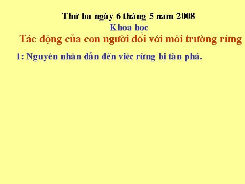 Bài 65. Tác động của con người đến môi trường rừng