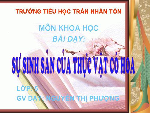 Bài 52. Sự sinh sản của thực vật có hoa