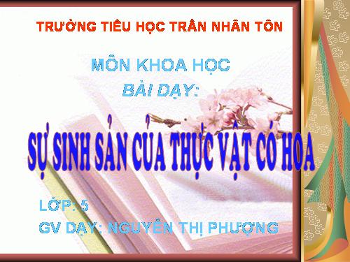 Bài 52. Sự sinh sản của thực vật có hoa