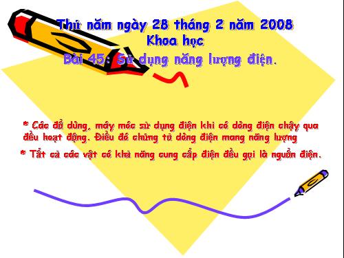 Bài 45. Sử dụng năng lượng điện