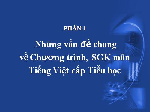 Dạy học đảm bảo chất lượng môn Tiếng Việt 1,2,3